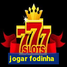 jogar fodinha